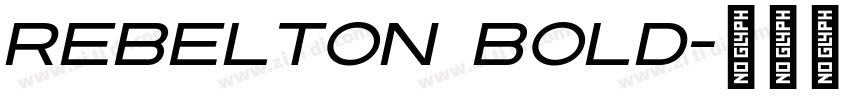 Rebelton Bold字体转换